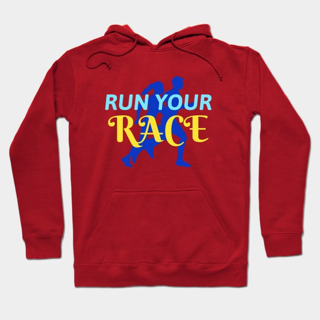 Run your Race Hoodie by By Staks